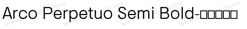 Arco Perpetuo Semi Bold字体转换